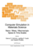 Computer Simulation in Materials Science: Nano / Meso / Macroscopic Space & Time Scales