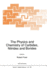 The Physics and Chemistry of Carbides, Nitrides an