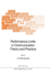 Performance Limits in Communication Theory and Pra
