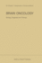 Brain Oncology Biology, Diagnosis and Therapy: An International Meeting on Brain Oncology, Rennes, France, September 4-5, 1986, Held Under the Auspices of the Ministry of National Education, the University of Rennes and the Regional Hospital Rennes