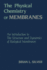 The Physical Chemistry of Membranes