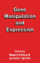 Gene Manipulation and Expression