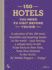 150 Hotels You Need to Visit Before You Die