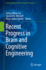 Recent Progress in Brain and Cognitive Engineering