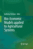 Bio-Economic Models Applied to Agricultural System