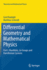 Differential Geometry and Mathematical Physics