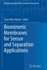 Biomimetic Membranes for Sensor and Separation App