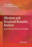 Vibration and Structural Acoustics Analysis