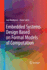 Embedded Systems Design Based on Formal Models of