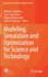Modeling, Simulation and Optimization for Science