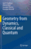Geometry from Dynamics, Classical and Quantum