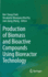 Production of Biomass and Bioactive Compounds Usin