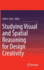 Studying Visual and Spatial Reasoning for Design C