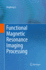 Functional Magnetic Resonance Imaging Processing