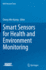 Smart Sensors for Health and Environment Monitorin