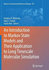 An Introduction to Markov State Models and Their a