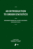 An Introduction to Order Statistics (Atlantis Studies in Probability and Statistics, 3)