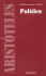 Politica (Griegos Y Latinos) (Spanish Edition)