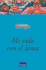 Mi Vida Con El Lama (Spanish Edition)