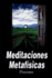 Meditaciones Metafisicas Metaphysical Meditations
