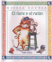 El Tigre Y El Raton / the Tiger and the Mouse (Spanish Edition)