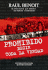 Prohibido Decir Toda La Verdad/ Forbidden to Tell the Whole Truth