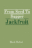 From Seed to Supper Jackfruit