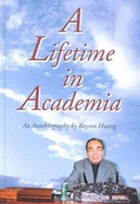 A Lifetime in Academia: an Autobiography