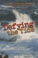Defying the Tide: an Account of Authentic Compassion During the Holocaust