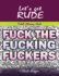 Let's Get Rude: Adult Coloring Book