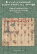 Teor�a De La Optimidad (Estudios Linguisticos Y Literarios) (Spanish Edition)