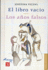 El Libro Vac�o. Los A�os Falsos