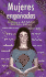 Mujeres Enga�adas (Spanish Edition)