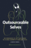 Outsourceable Selves: An Ethnography of Call Center Work in a Global Economy of Signs and Selves