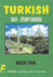 Turkish Self Study Course: Bk. 1