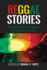 Reggaestories: Jamaican Musical Legends and Cultural Legacies