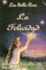 La Felicidad (Spanish Edition)