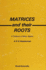 Matrices and Their Roots: a Textbook of Matrix Algebra