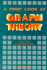A First Look at Graph Theory