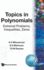 Topics in Polynomials: Extremal...