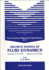 Discrete Models of Fluid Dynamics, September 19-22, 1990, Figueira Da Foz, Portugal: September 19-22, 1990, Figueira Da Foz, Portugal (Series on Advances in Mathematics for Applied Sciences, 2)