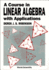 Course in Linear Algebra Appln 1ed