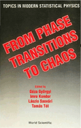 From Phase Transitions to Chaos