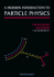Modern Introduction to Particle Physics, a
