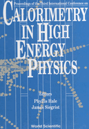 Calorimetry in High Energy Physics-Proceedings of the Third International Conference