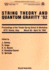 String Theory and Quantum Gravity '92-Proceedings of the Trieste Spring School and Workshop
