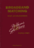 Broadbrand Matching--Theory and Implementations: Problems and Solutions Vol-1