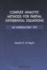 Complex Analytic Methods for Partial Differential Equations: an Introductory Text