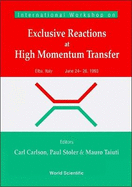 Exclusive Reactions at High Momentum Transfer