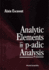 Analytic Elements in P-Adic Analysis